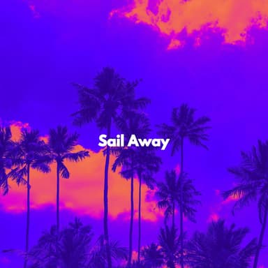 Sail Away