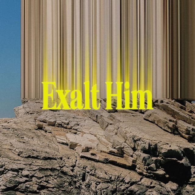 Exalt Him (Able)