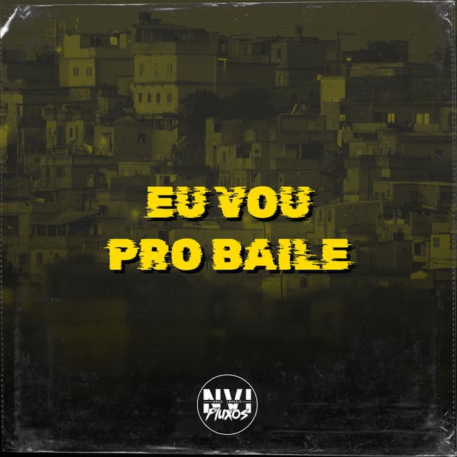 Eu Vou pro Baile