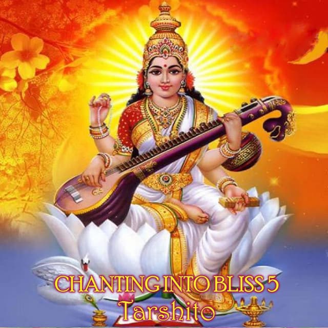 Chanting Into Bliss 5