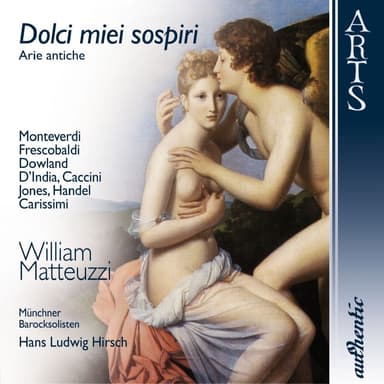Dolci miei sospiri - Arie Antiche
