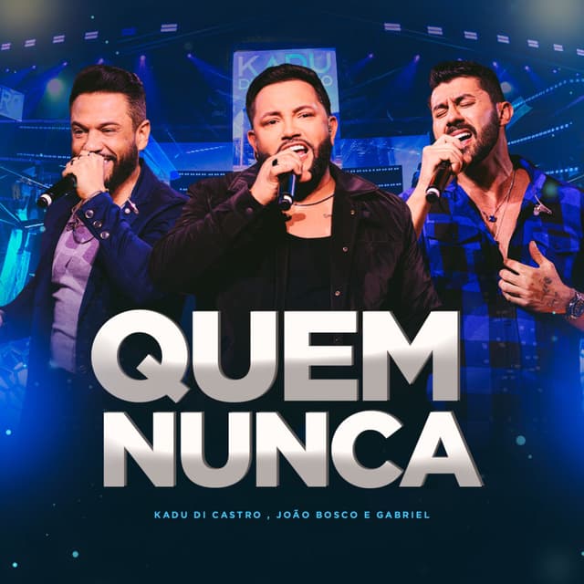 Quem Nunca (Ao Vivo)