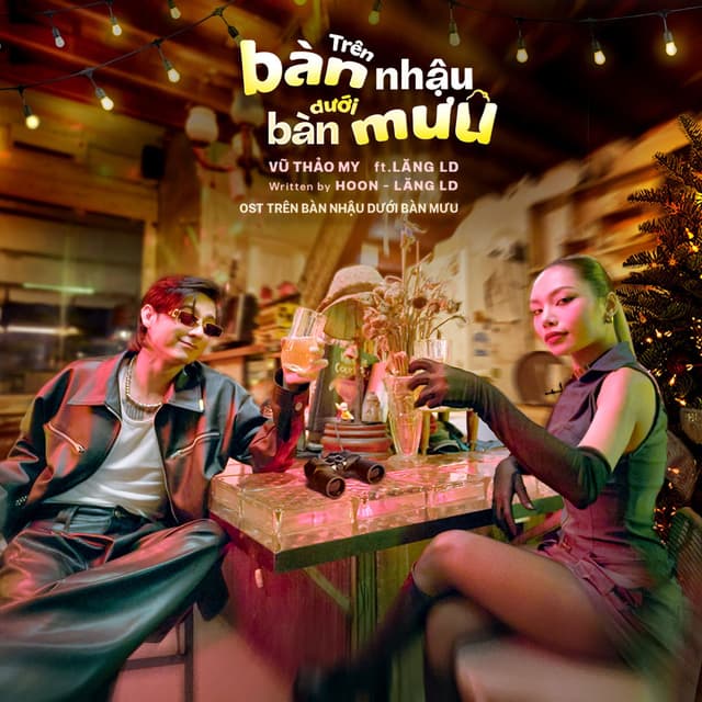 Trên Bàn Nhậu Dưới Bàn Mưu (From "Trên Bàn Nhậu Dưới Bàn Mưu")