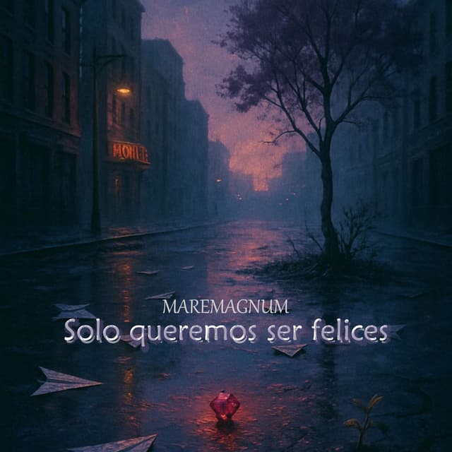 Solo queremos ser felices