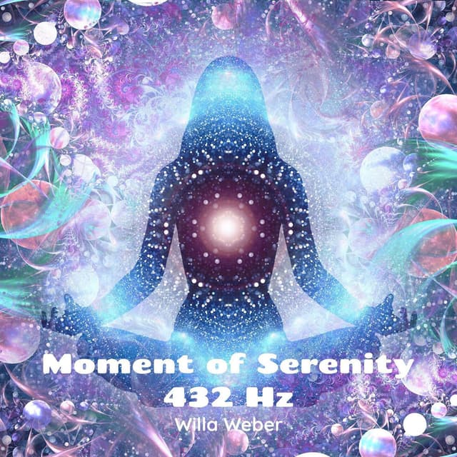 Moment of Serenity 432 Hz