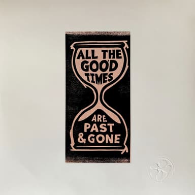 All The Good Times