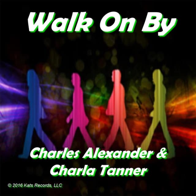Walk on By