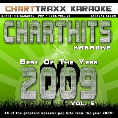 Charthits Karaoke : The Very Best of the Year 2009, Vol. 5 (Karaoke Hits of the Year 2009)
