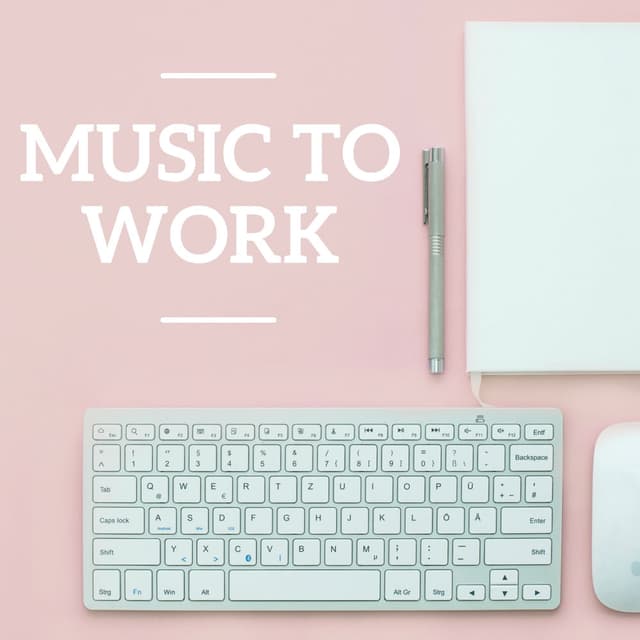 Music To Work