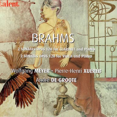 Brahms: Sonatas Op. 120 for Clarinet, Viola and Piano