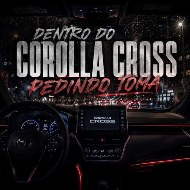 Dentro Do Corolla Cross, Pedindo Toma