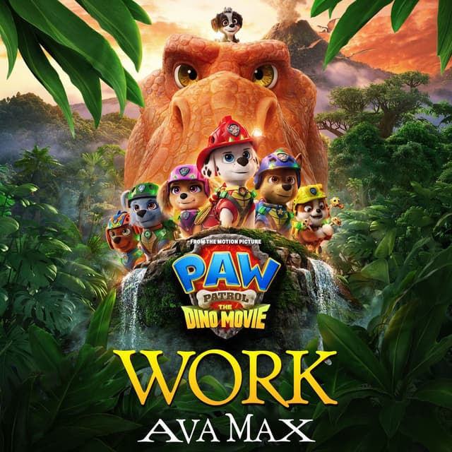Work (from PAW Patrol: The Dino Movie)