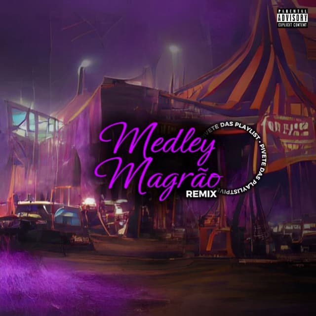 Medley Magrão (Remix)