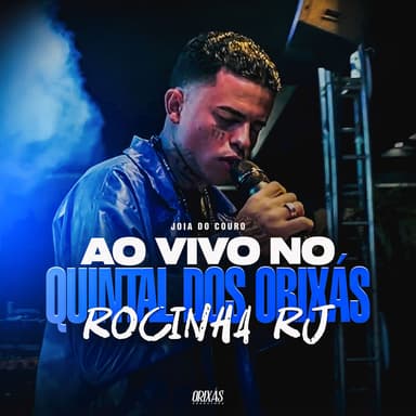 Ao Vivo no Quintal dos Orixás Rocinha RJ