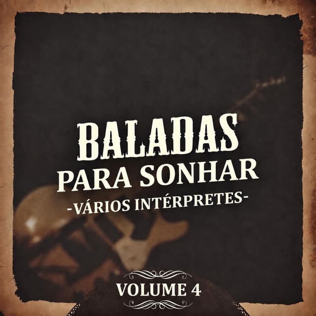 Baladas para Sonhar (Volume 4)