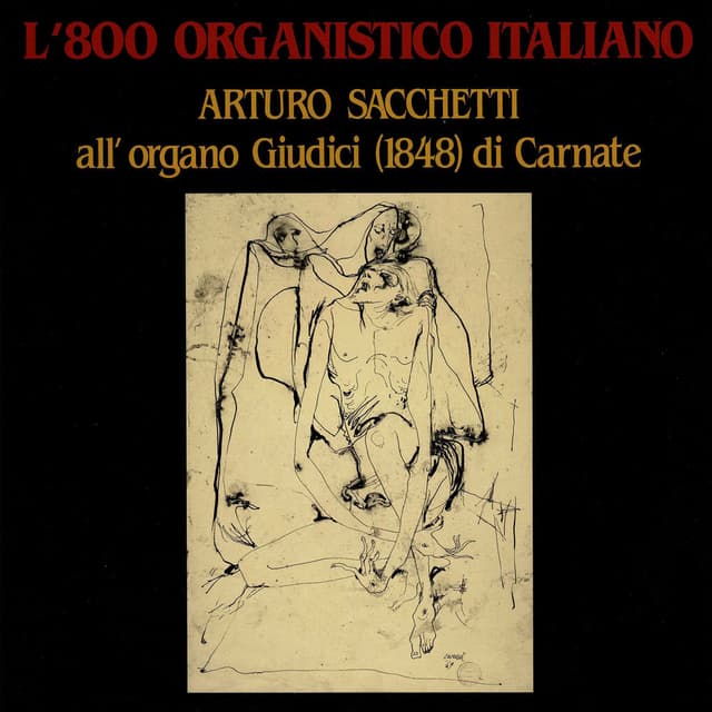 L'800 organistico italiano - Arturo Sacchetti allo'organo Giudici (1848) di Carnate (Monza e Brianza)