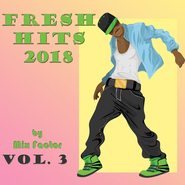 Fresh Hits - 2018 - Vol. 3