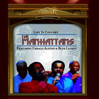 Manhattans Live In Concert