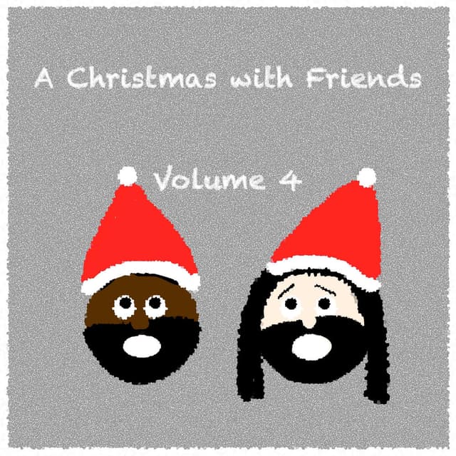 A Christmas with Friends, Volume IV