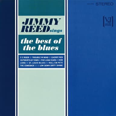 Jimmy Reed Sings The Best Of The Blues