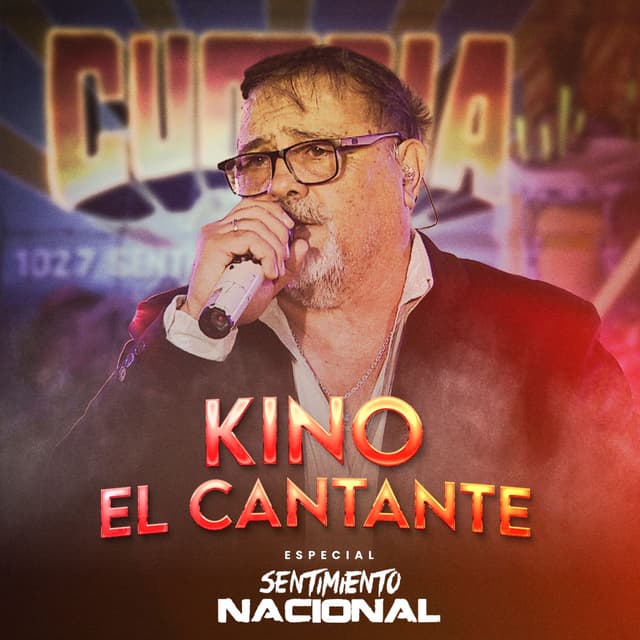 Sentimiento Nacional - Kino El Cantante