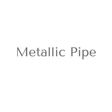 Metallic Pipe