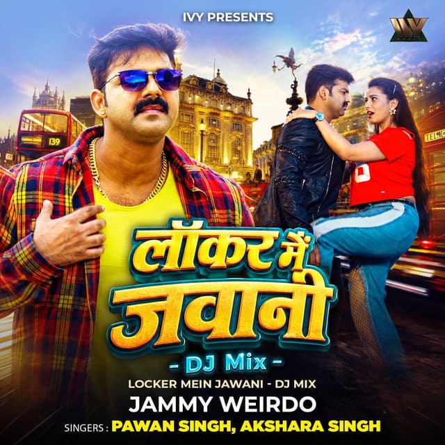 Locker Mein Jawani (DJ Mix)