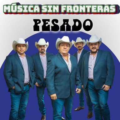Pesado: Música Sin Fronteras