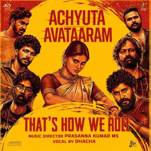That's How We Roll (From "Achyuta Avataaram")