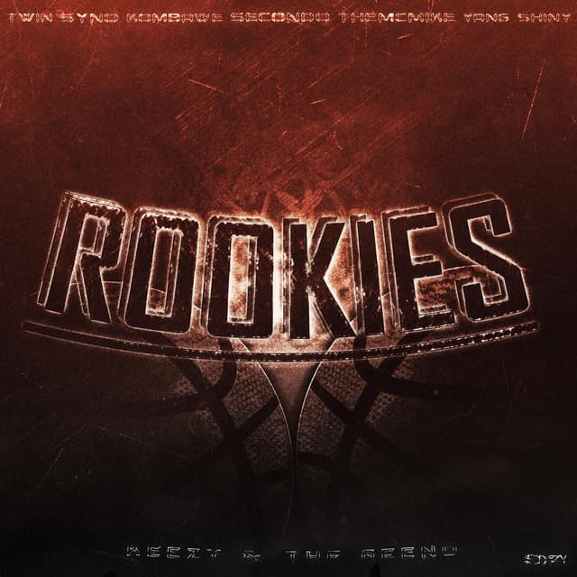 ROOKIES (feat. The MC Mike, Yang Shiny, Keezyneverdies & The Geeeno)