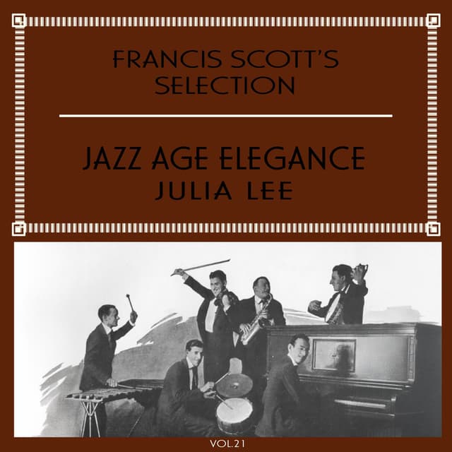 Francis Scott's Selection, Vol. 21 - Jazz Age Elegance