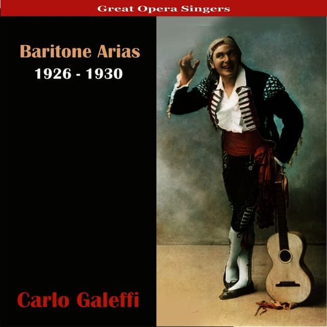 Great Opera Singers / Baritone Arias / 1926 - 1930