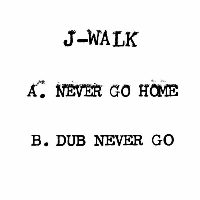 Never Go Home