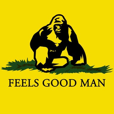 Feels Good Man