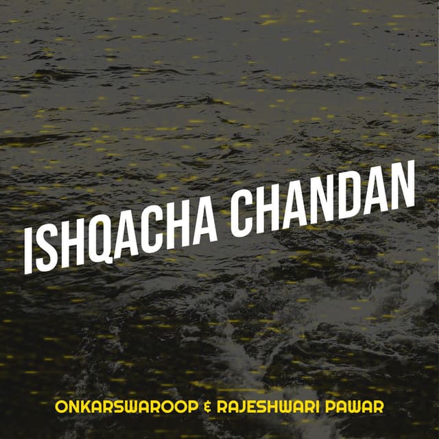 Ishqacha Chandan