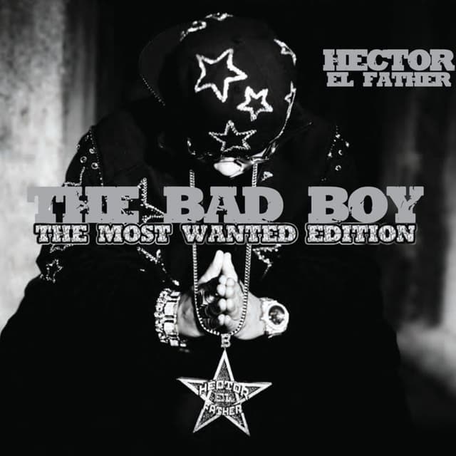 The Bad Boy (The Most Wanted Edition)