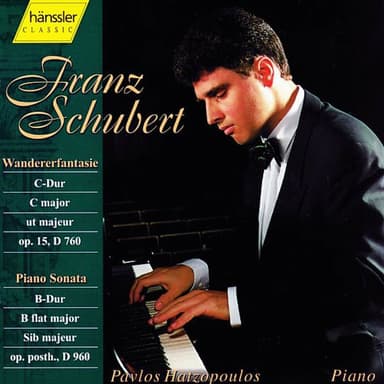 Schubert: Fantasy in C Major, D. 760 & Piano Sonata No. 21 in B-Flat Major, Op. posth. D. 960