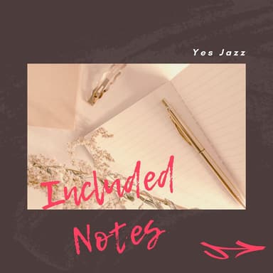 Included Notes