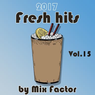 Fresh Hits - 2017 - Vol. 15