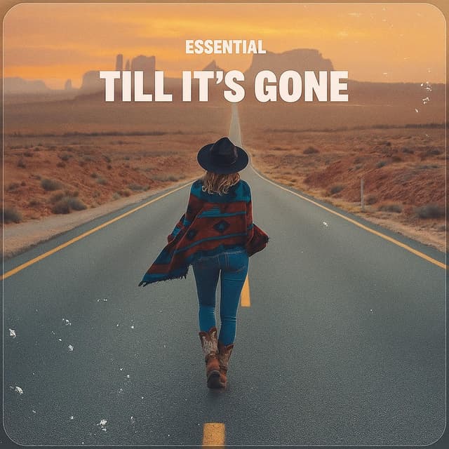 Till Its Gone