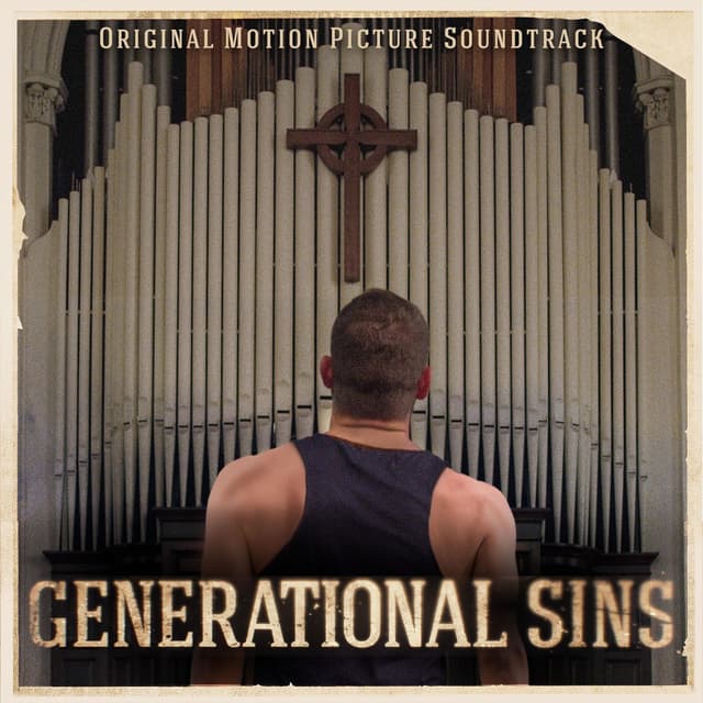 Generational Sins (Original Motion Picture Soundtrack)