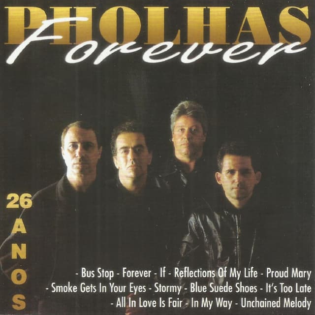 26 Anos - Pholhas Forever