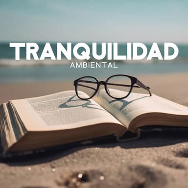 Tranquilidad Ambiental: Estado de Ánimo de Enfoque