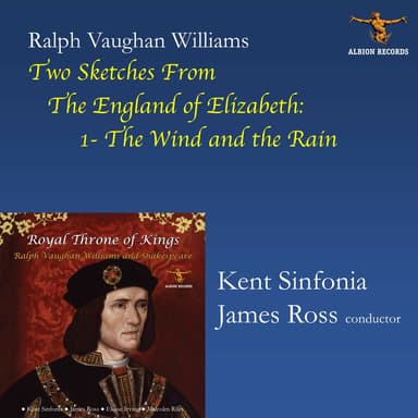 2 Shakespeare Sketches from the England of Elizabeth (Arr. for Orchestra by Muir Mathieson): No. 1, The Wind and the Rain