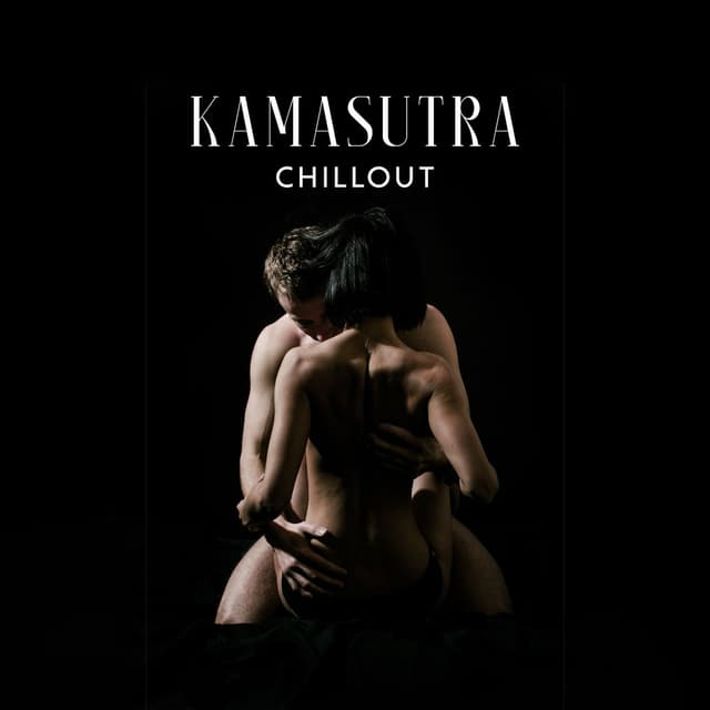Kamasutra Chillout: Buddha's Lounge and Tantric Transformation