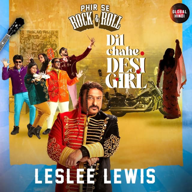 Dil Chahe Desi Girl (From "Phir Se Rock & Roll")