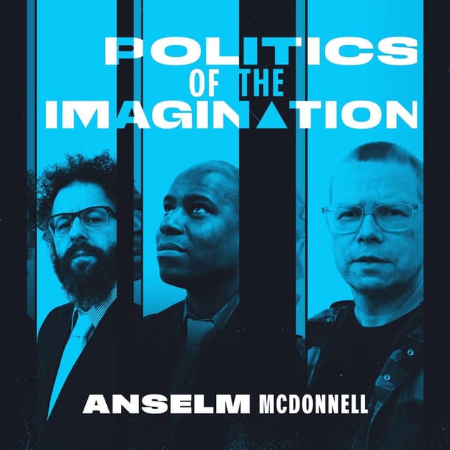 Politics of the Imagination