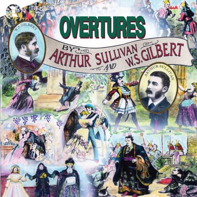Overtures By Gilbert and Sullivan