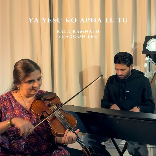 Ya Yesu Ko Apna Le Tu