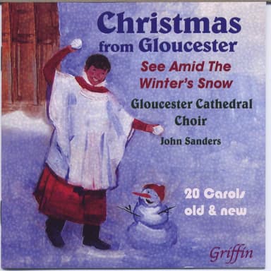 Christmas from Gloucester Cathedral: See Amid the Winter's Snow